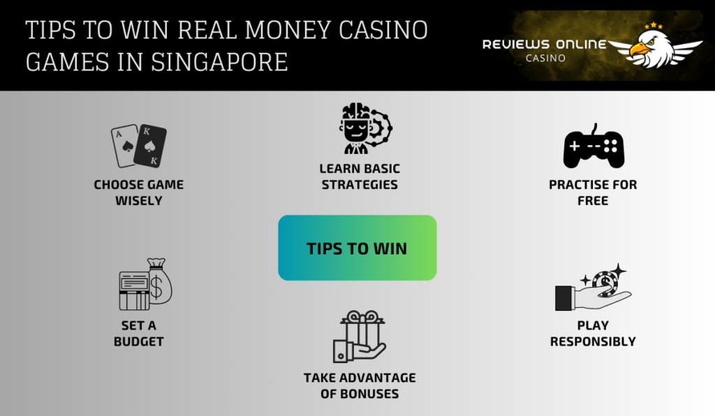 TIPS TO WIN REAL MONEY CASINO GAMES IN SINGAPORE