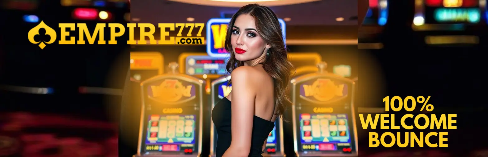 Empire777 Login -Reviews Casino Online