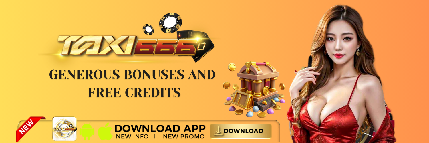 Taxi666 Online Casino Bonus