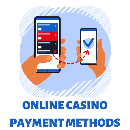 Online Casino Payment Methods